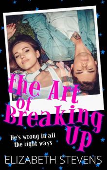 the Art of Breaking Up Read online
