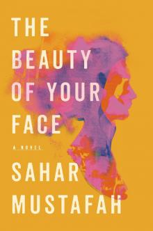 The Beauty of Your Face Read online