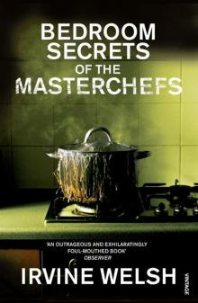 The Bedroom Secrets of the Master Chefs Read online