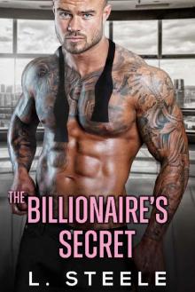 The Billionaire's Secret: Enemies to Lovers Fake Marriage Romance (Big Bad Billionaires Book 2) Read online