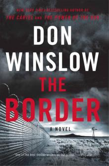 The Border: A Novel Read online
