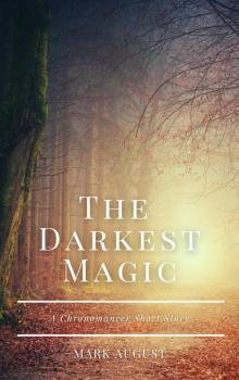 The Darkest Magic Read online