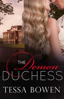 The Demon Duchess: An Aristocrat Falls for a Cowboy Second Chance Romance (The Demon Duchess Series Book 2) Read online