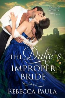 The Duke’s Improper Bride Read online