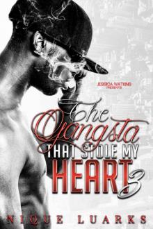 The Gangsta That Stole My Heart 3 Read online