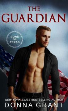 The Guardian: Sons of Texas, Book 5 Read online