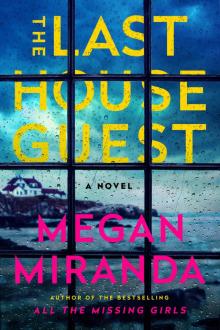 The Last House Guest (ARC) Read online