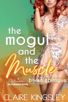 The Mogul and the Muscle Bonus Epilogue Read online