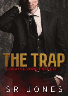 The Trap: Bratva Vows Prequel Read online
