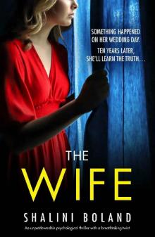 The Wife: An unputdownable psychological thriller with a breathtaking twist Read online