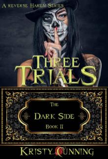 Three Trials (The Dark Side Book 2) Read online