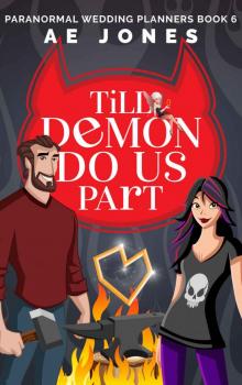 Till Demon Do Us Part (Paranormal Wedding Planners Book 6) Read online