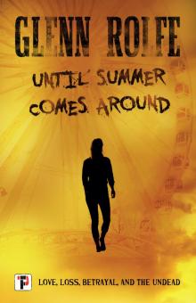 Until Summer Comes Around Read online