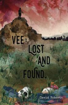 Vee: Lost and Found Read online