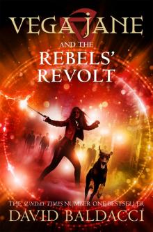 Vega Jane and the Rebels’ Revolt Read online