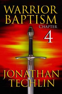 Warrior Baptism Chapter 4 Read online