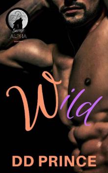 Wild: A Savage Alpha Shifters Romance Read online