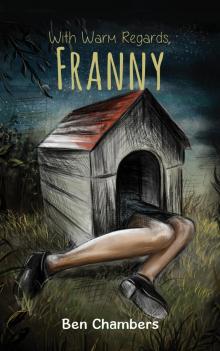 With Warm Regards, Franny Read online