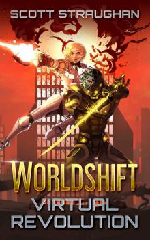 Worldshift- Virtual Revolution Read online