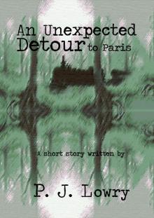 An Unexpected Detour to Paris Read online