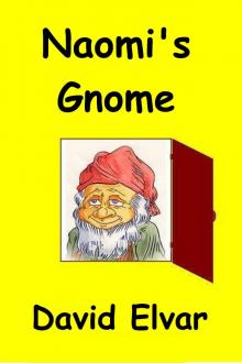 Naomi's Gnome Read online