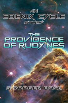 The Providence of Rudy Nes: An Edenix Cycle Story Read online