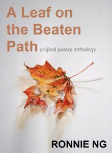 A Leaf on the Beaten Path (&amp; other poems) Read online