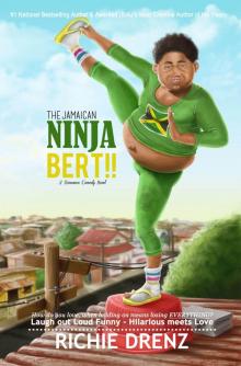 The Jamaican Ninja Bert!! Read online