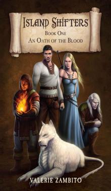 Island Shifters - An Oath of the Blood (Book One) Read online