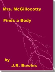 Mrs. Mcgillocotty Finds A Body Read online