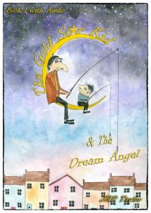 The Gold Star Kid &amp; The Dream Angel (Includes MP3 audio book)