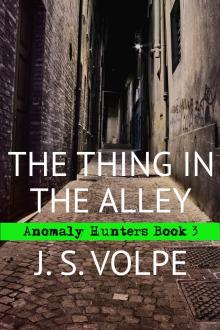The Thing in the Alley (Anomaly Hunters, Book 3) Read online