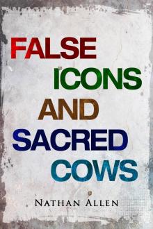 False Icons and Sacred Cows Read online