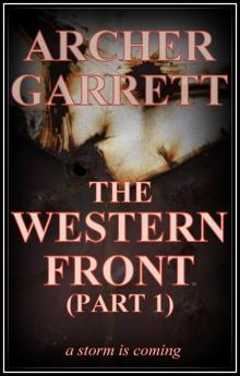 The Western Front (Part 1 of 3) Read online