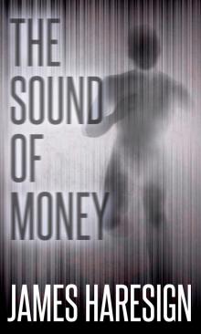 The Sound of Money Read online