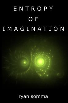 Entropy of Imagination Read online