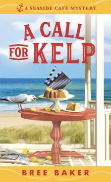 A Call for Kelp Read online