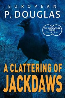 A Clattering of Jackdaws (The Birdwatcher Series Book 2) Read online