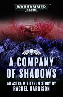 A Company of Shadows - Rachel Harrison Read online
