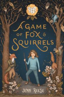 A Game of Fox & Squirrels Read online