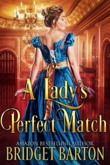 A Lady's Perfect Match: A Historical Regency Romance Book Read online