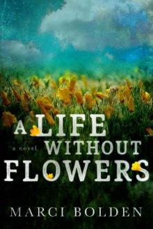 A Life Without Flowers (A Life Without Water Book 2) Read online