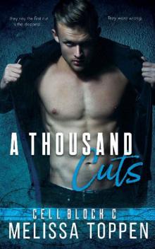 A Thousand Cuts (CELL BLOCK C) Read online