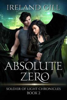 Absolute Zero: Soldier of Light Chronicles Book 2 Read online