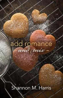 Add Romance and Mix Read online