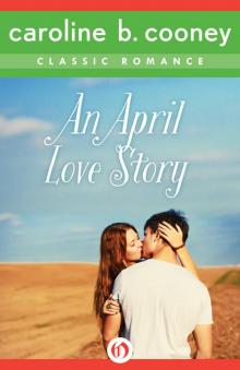 An April Love Story: A Cooney Classic Romance Read online