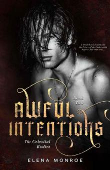 Awful Intentions: Friends-to-Lovers Romance (The Celestial Bodies Series Book 2) Read online