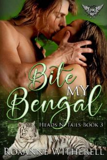 Bite My Bengal: Paranormal Dating Agency (Heads N' Tails Book 3) Read online