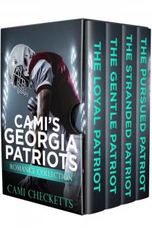 Cami’s Georgia Patriots Romance Collection Read online