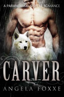 Carver: A Paranormal Shifter Romance Read online